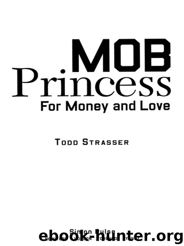For Money and Love by Todd Strasser