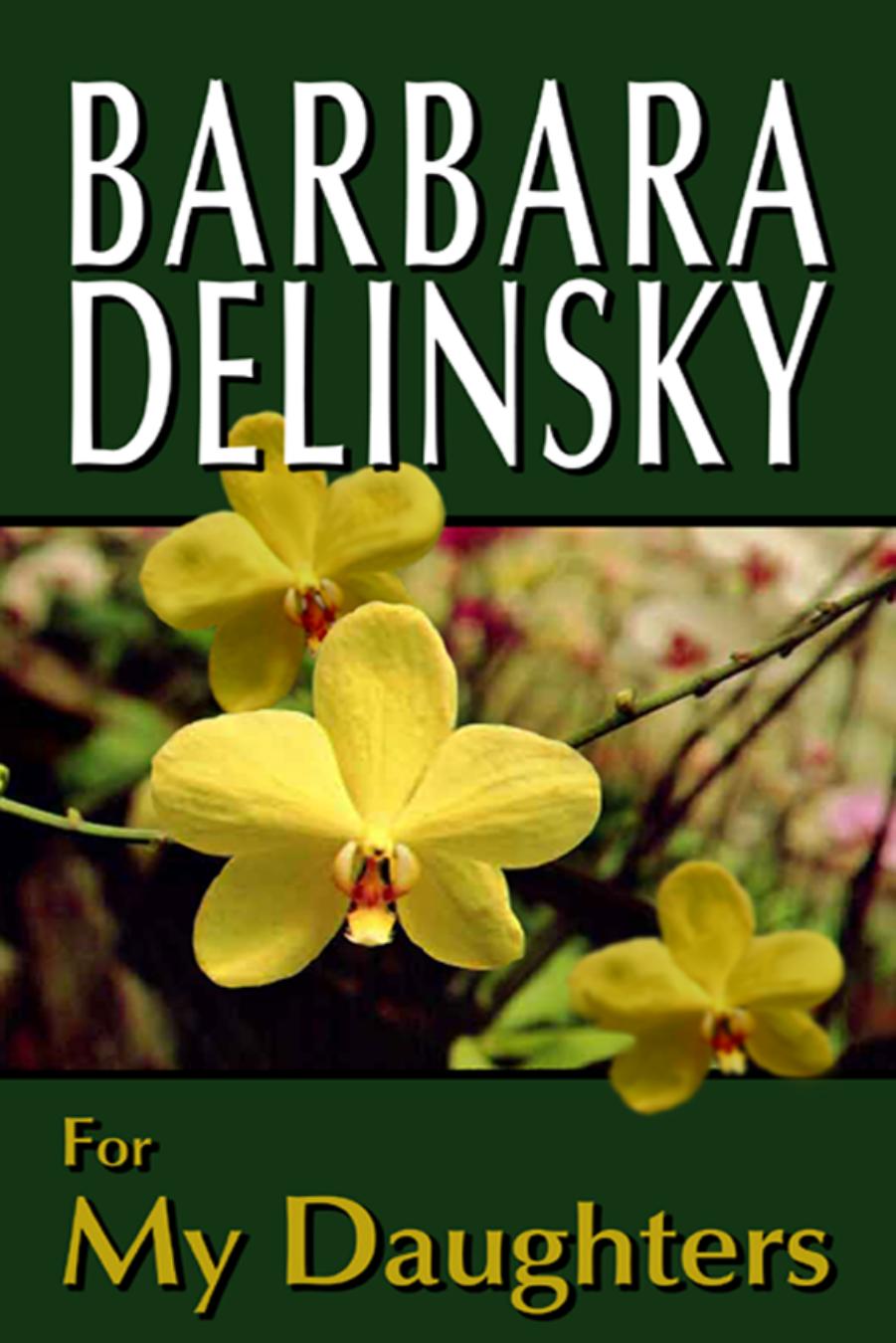 For My Daughters by Barbara Delinsky