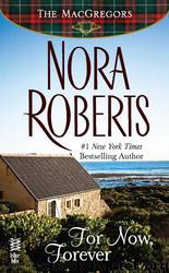 For Now Forever by nora roberts