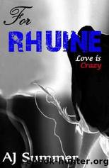 For Rhuine by A.J. Summer