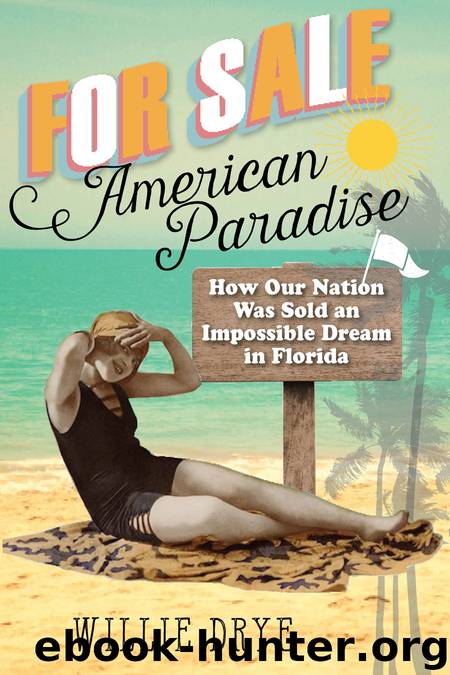 For Sale —American Paradise by Willie Drye