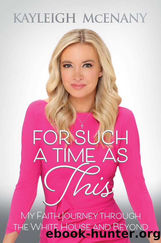 For Such a Time as This by Kayleigh McEnany