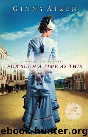 For Such a Time as This: A Women of Hope Novel by Ginny Aiken