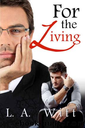 For The Living by L.A. Witt