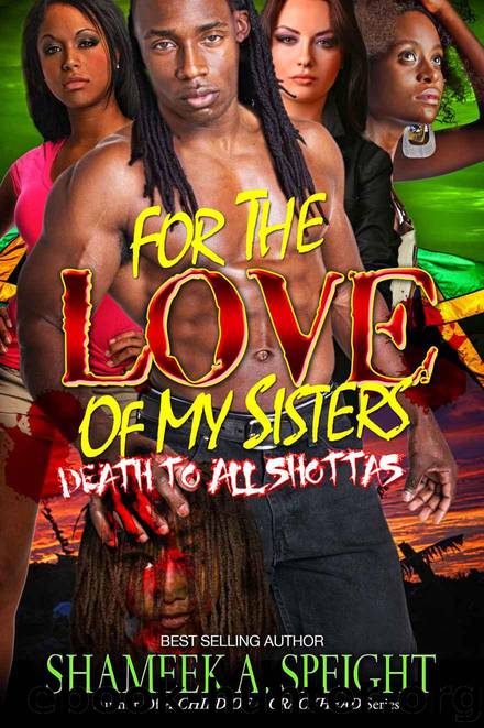 For The Love Of My Sisters by Speight Shameek