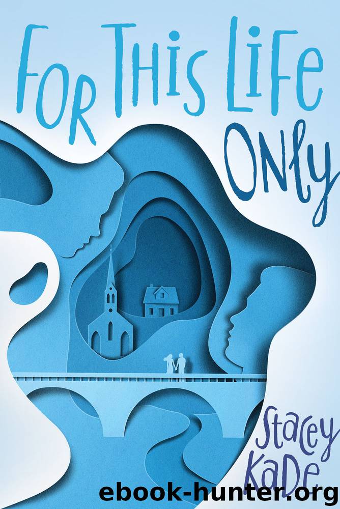 For This Life Only by Stacey Kade