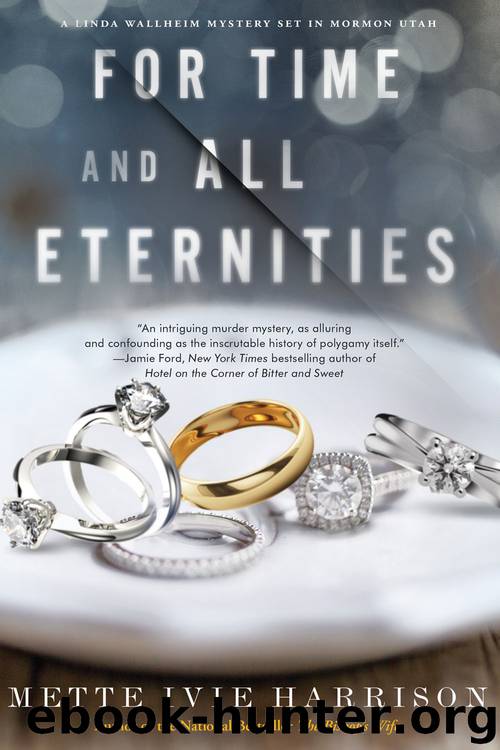 For Time and All Eternities by Mette Ivie Harrison