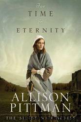 For Time and Eternity by Pittman Allison