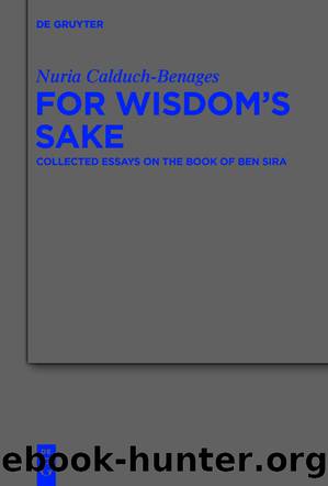 For Wisdom's Sake by Nuria Calduch-Benages