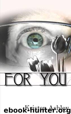 For You (The 'Burg Series) by Ashley Kristen