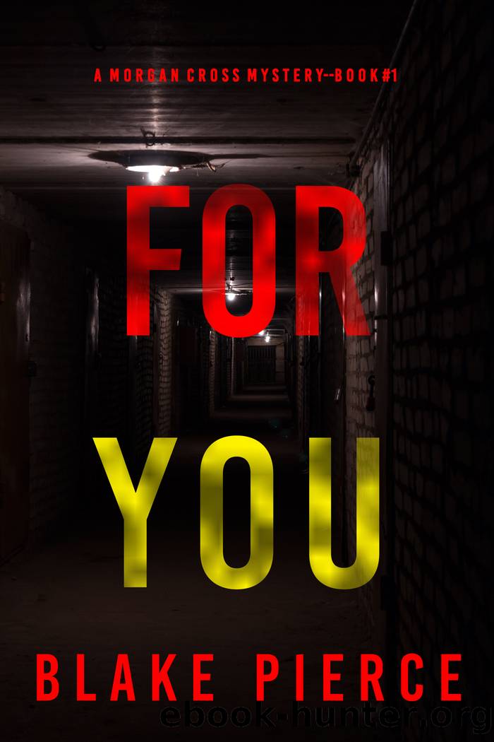 For You by Blake Pierce - free ebooks download