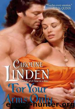 For Your Arms Only by Caroline Linden