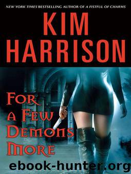 For a Few Demons More by Kim Harrison