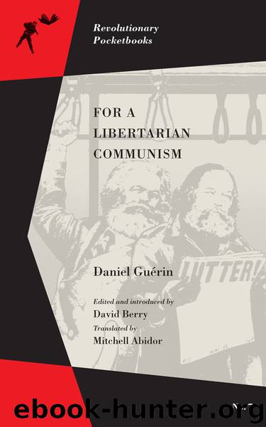 For a Libertarian Communism by David Berry; Mitchell Abidor