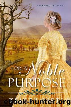 For a Noble Purpose by Kelsey Gietl