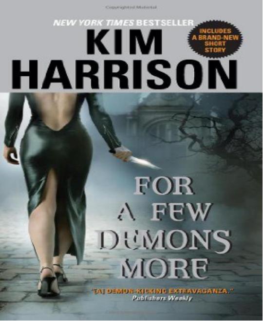 For a few demons more [The Hollows Book 5] by Kim Harrison