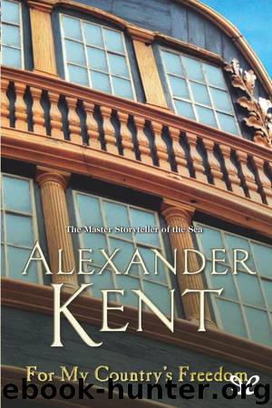 For my Country’s Freedom by Alexander Kent