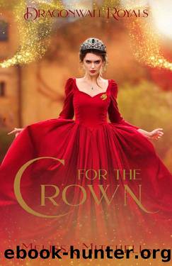 For the Crown (Dragonwall Royals Book 1) by Melissa Mitchell