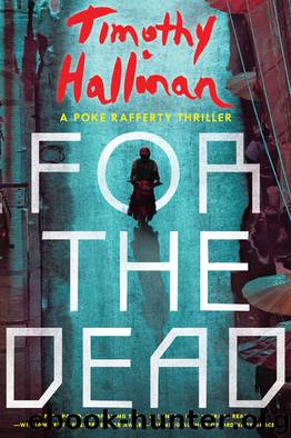 For the Dead by Timothy Hallinan