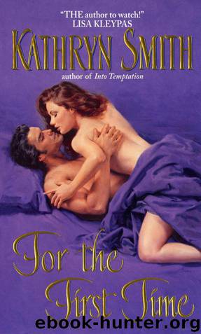 For the First Time by Smith Kathryn