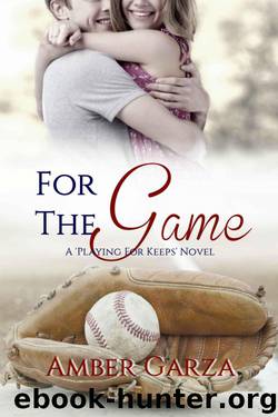For the Game by Amber Garza