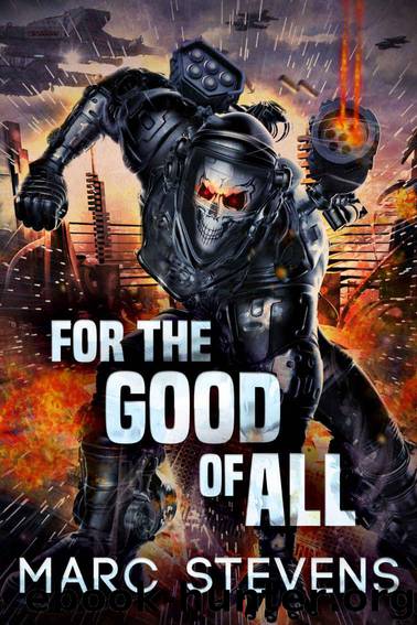 For the Good of All by Marc Stevens