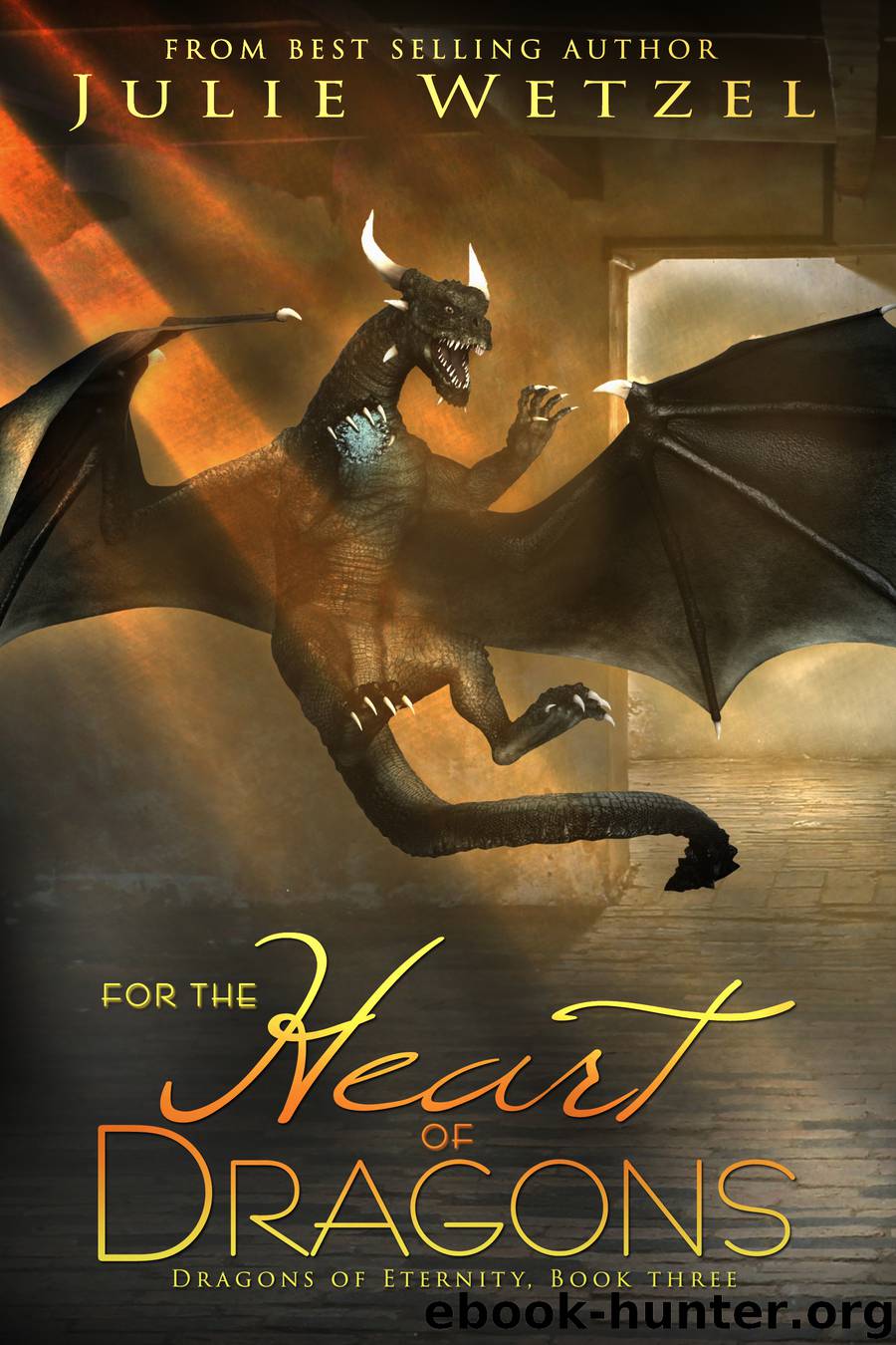 For the Heart of Dragons by Julie Wetzel