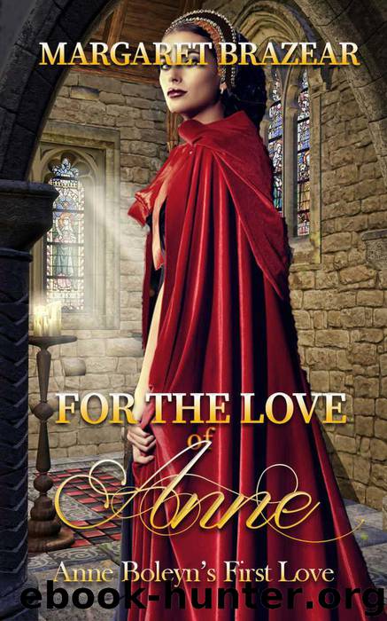 For the Love of Anne by Margaret Brazear