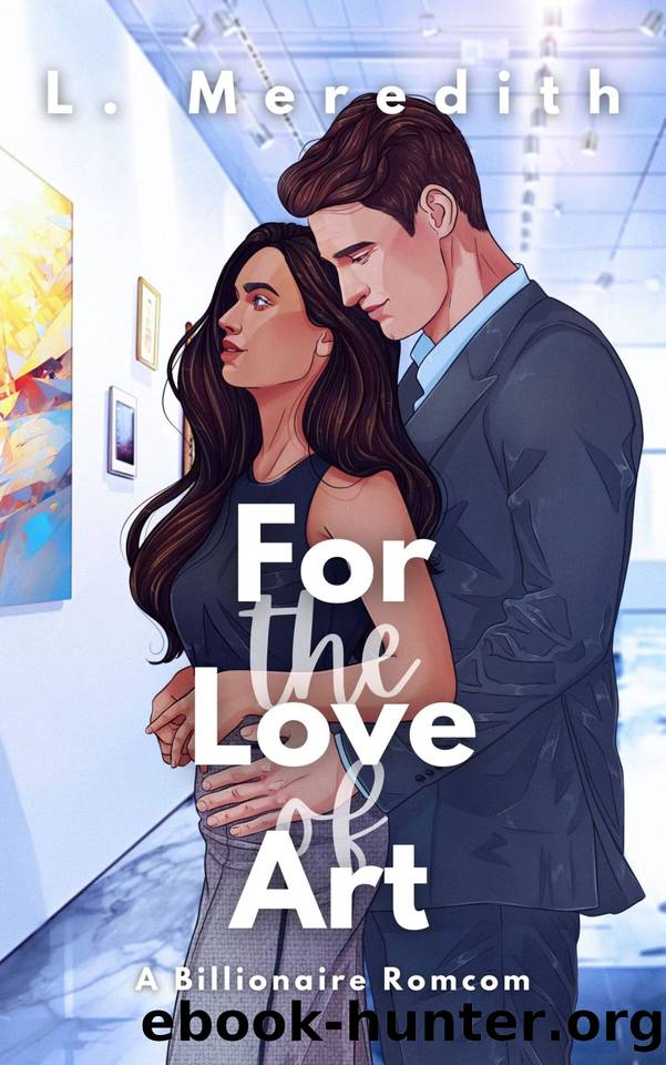 For the Love of Art by L. Meredith