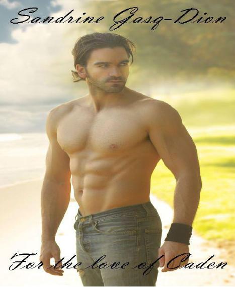 For the Love of Caden by Gasq-Dion Sandrine