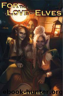For the Love of Elves (World Walker Book 1) by Shawn Keys