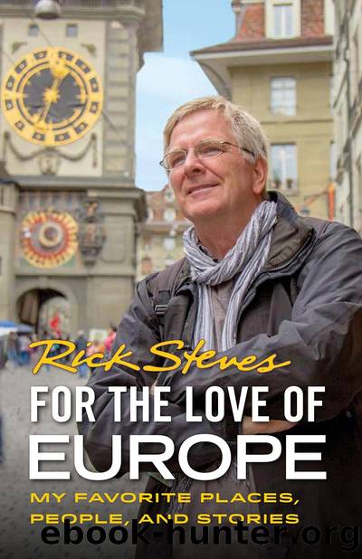 For the Love of Europe by Rick Steves