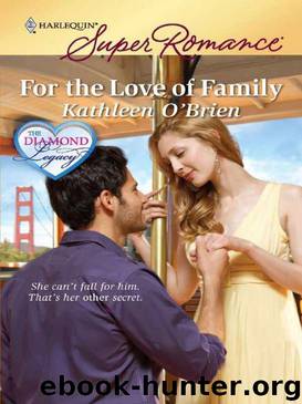 For the Love of Family by Kathleen O'Brien