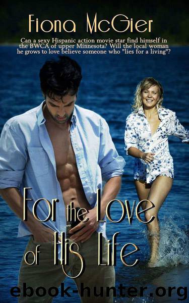 For the Love of His Life by Fiona McGier