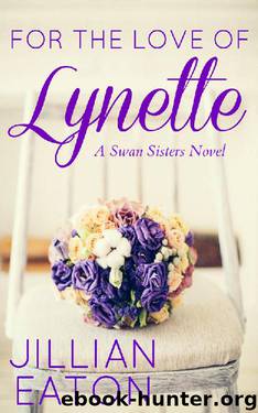 For the Love of Lynette by Jillian Eaton