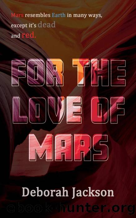 For the Love of Mars by Deborah Jackson