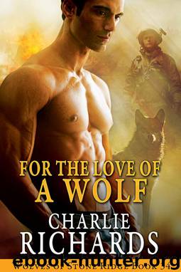 For the Love of a Wolf by Charlie Richards