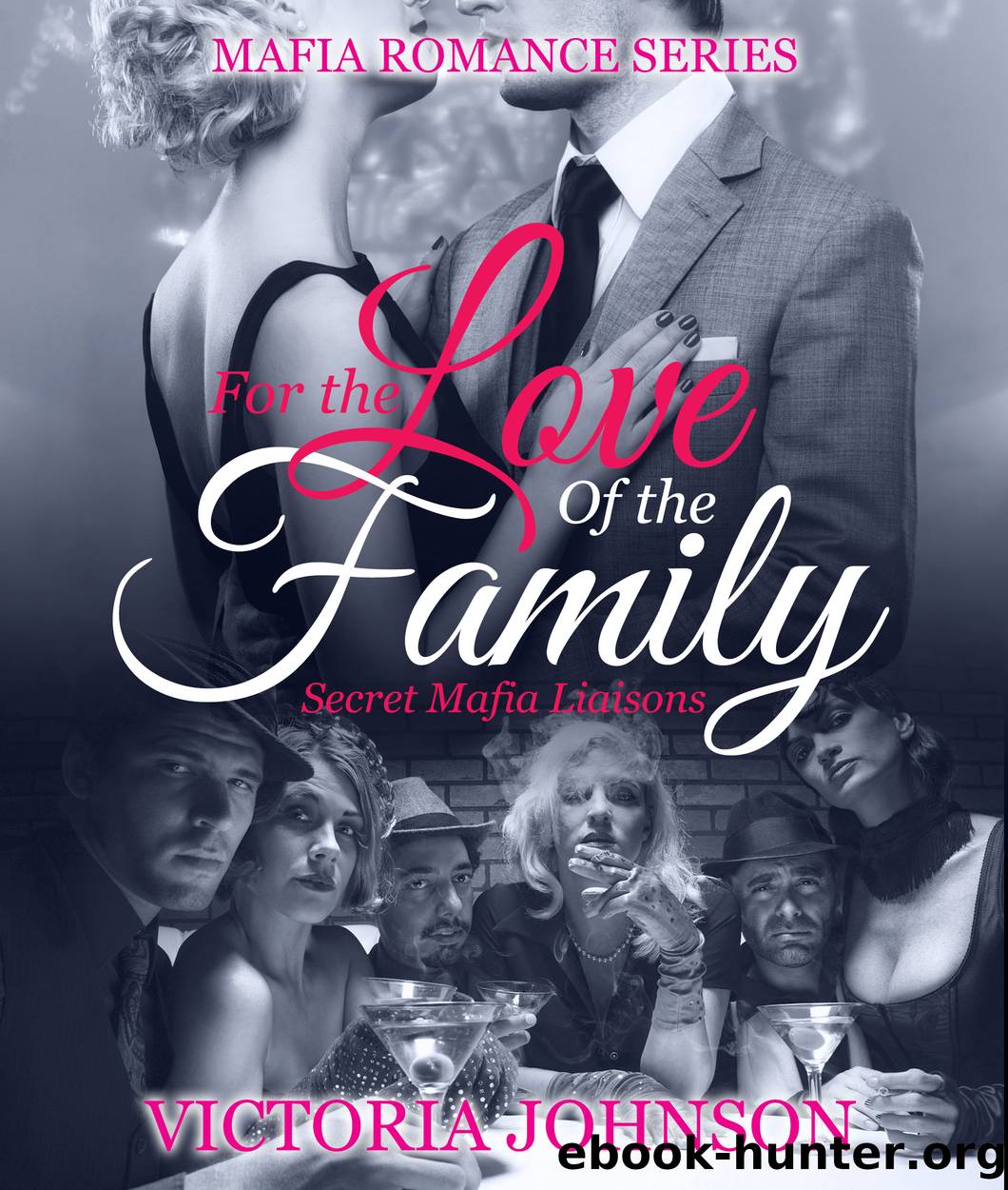 For the Love of the Family by Victoria Johnson