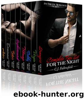 For the Night - Complete Box Set by Fallowfield C.J