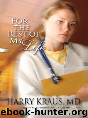 For the Rest of My Life by Harry Kraus