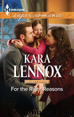 For the Right Reasons by Kara Lennox