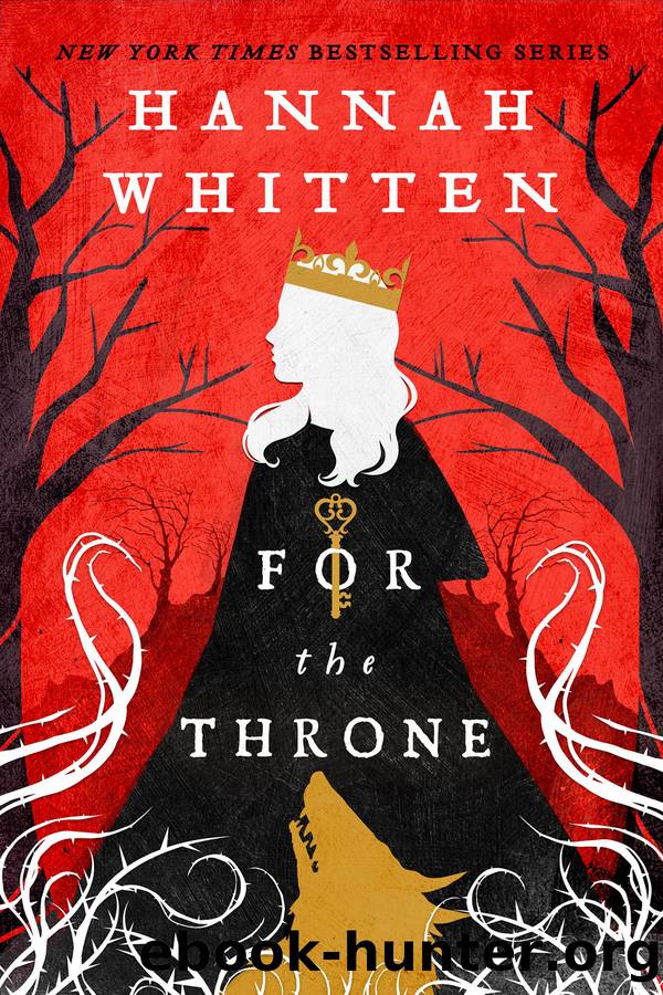 For the Throne by Hannah Whitten