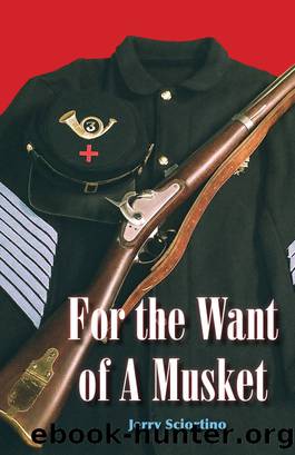 For the Want of a Musket by Jerry Sciortino
