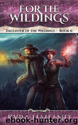 For the Wildings by Kyra Halland