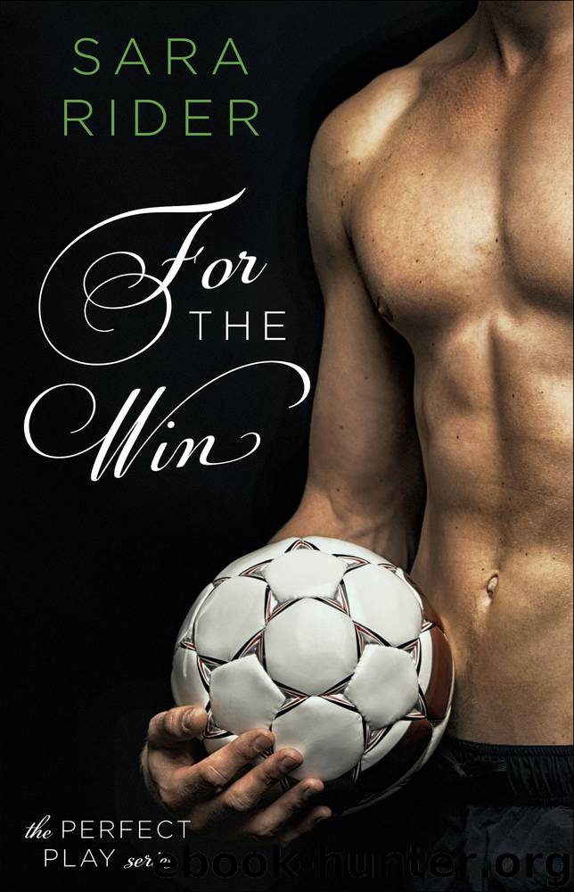 For the Win by Sara Rider