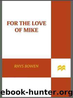 For the love of mike by Rhys Bowen