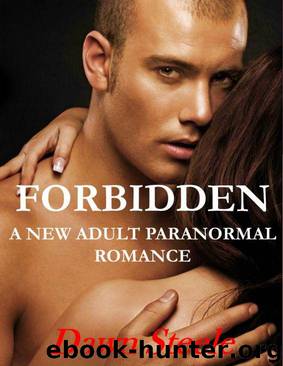 Forbidden (A New Adult Paranormal Romance) by Dawn Steele