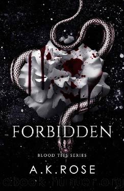 Forbidden (Blood Ties Book 7) by A.K. Rose & Atlas Rose