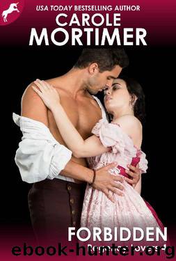 Forbidden (Regency Lovers 4) by Carole Mortimer