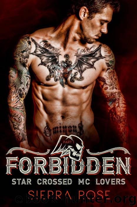Forbidden (Star Crossed MC Lovers, #1) by Sierra Rose